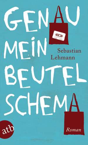 Genau mein Beutelschema de Sebastian Lehmann