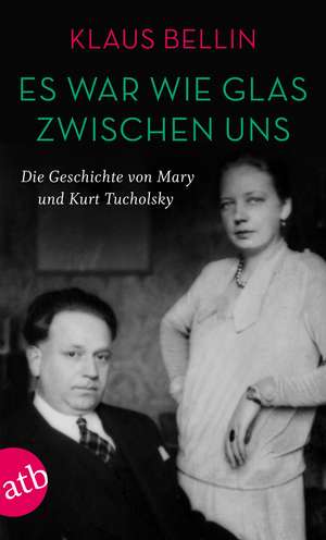 Es war wie Glas zwischen uns de Klaus Bellin