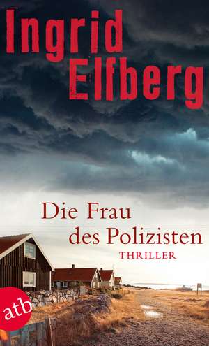 Die Frau des Polizisten de Ingrid Elfberg