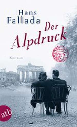 Der Alpdruck de Hans Fallada