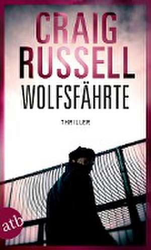 Wolfsfährte de Craig Russell