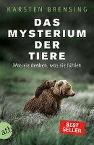 Das Mysterium der Tiere de Karsten Brensing