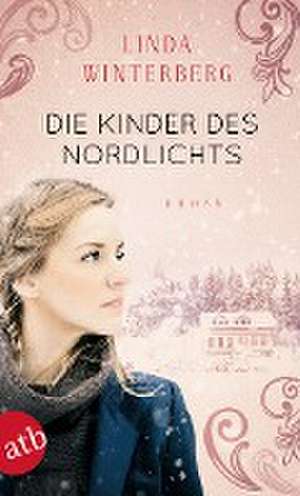 Die Kinder des Nordlichts de Linda Winterberg