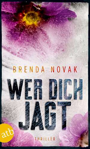 Wer dich jagt de Brenda Novak