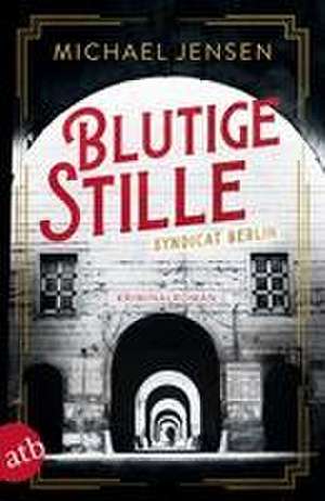 Blutige Stille de Michael Jensen