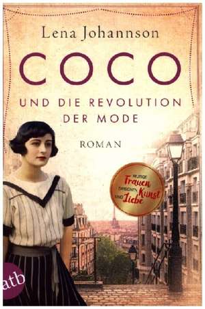 Coco und die Revolution der Mode de Lena Johannson