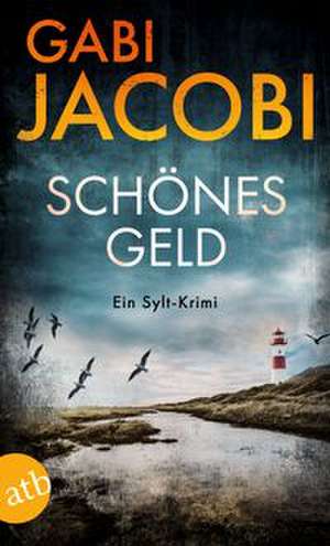 Schönes Geld de Gabi Jacobi
