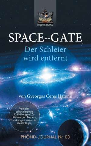 SPACE--GATE de Gyeorgos Ceres Hatonn