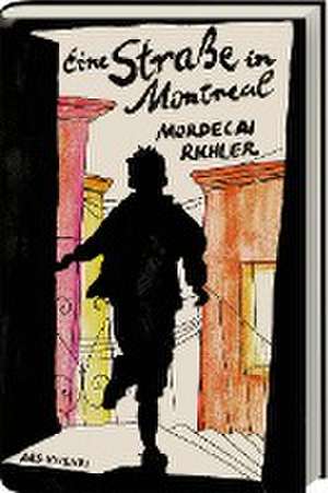 Eine Straße in Montreal de Mordecai Richler