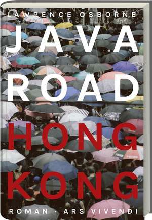 Java Road Hong Kong de Lawrence Osborne