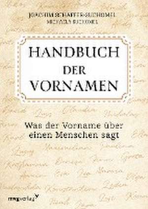 Handbuch der Vornamen de Joachim Schaffer-Suchomel