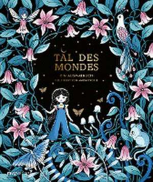 Tal des Mondes - Ein Ausmalbuch de Maria Trolle