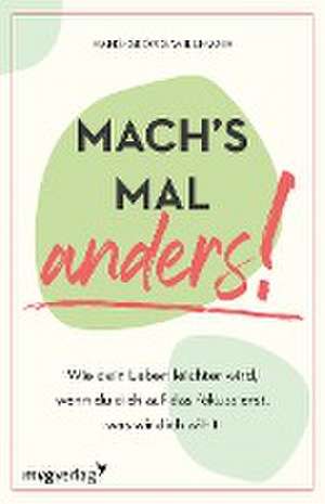 Mach's mal anders! de Hans-Georg Willmann