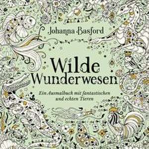 Wilde Wunderwesen de Johanna Basford