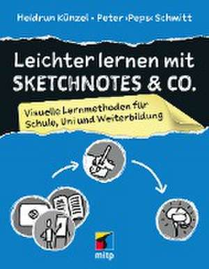 Leichter lernen mit Sketchnotes & Co. de Heidrun Künzel