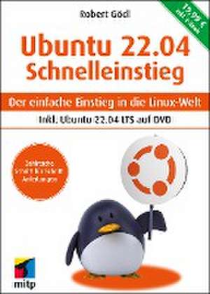 Ubuntu 22.04 Schnelleinstieg de Robert Gödl