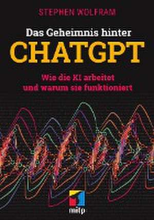 Das Geheimnis hinter ChatGPT de Steven Wolfram