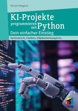 KI-Projekte mit Python de Michael Weigend