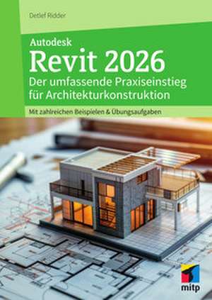 Autodesk Revit 2026 de Detlef Ridder