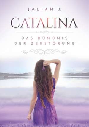 Catalina 2 de Jaliah J.