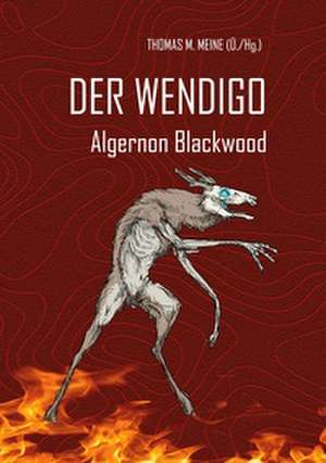 Der Wendigo de Thomas M. Meine