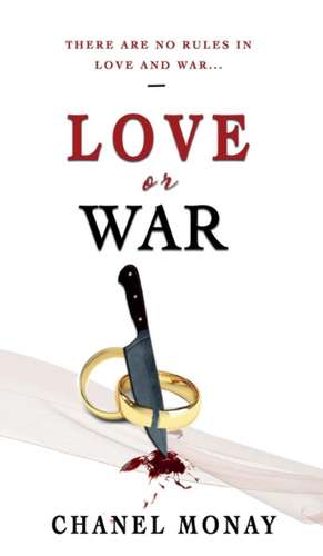 Monay, C: Love or War