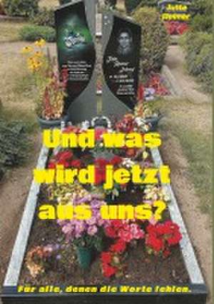 Und was wird jetzt aus uns? de Jutta Reimer