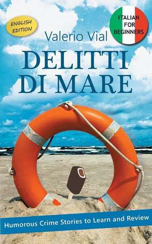 Delitti di Mare de Valerio Vial