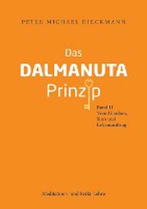 Das Dalmanuta Prinzip de Peter Michael Dieckmann