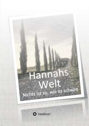 Hannahs Welt de Maik Kohlbus