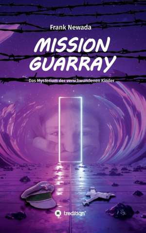 Mission Guarray de Frank Newada