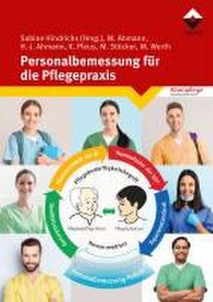 Personalbemessung für die Pflegepraxis de Sabine Hindrichs