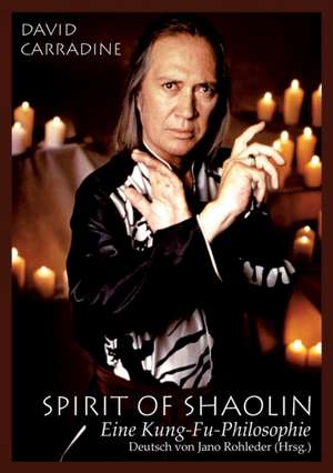 Spirit of Shaolin de David Carradine