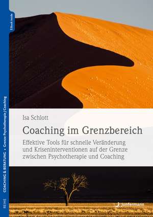 Coaching im Grenzbereich de Isa Schlott