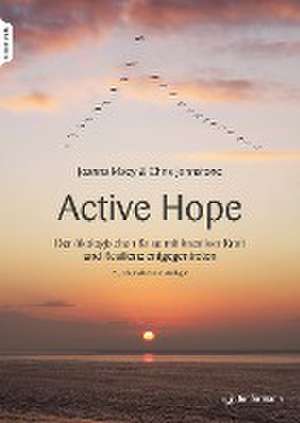 Active Hope de Joanna Macy