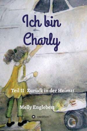 Englebert, M: Ich bin Charly