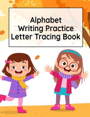 Alphabet Writing Practice Letter Tracing Book de Dotty Page