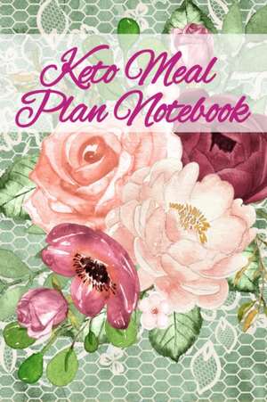 Keto Meal Plan Notebook de Leafy Green