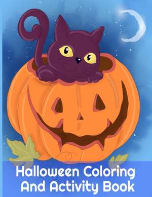 Halloween Coloring And Activity Book de Boo Spooky