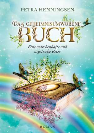 Das geheimnisumwobene Buch de Petra Henningsen