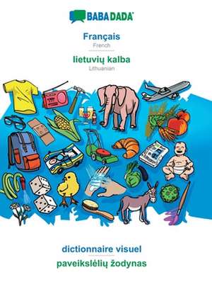 BABADADA, Français - lietuviu kalba, Dictionnaire d'image - paveiksleliu zodynas de Babadada Gmbh