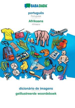 BABADADA, português - Afrikaans, dicionário de imagens - geillustreerde woordeboek de Babadada Gmbh