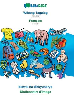 BABADADA, Wikang Tagalog - Français, biswal na diksyunaryo - Dictionnaire d'image de Babadada Gmbh