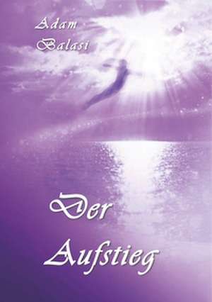 Der Aufstieg de Adam Balasi