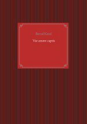 Vae amore captis de Bernd Keml