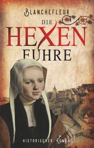 Die Hexenfuhre de C. Blanchefleur