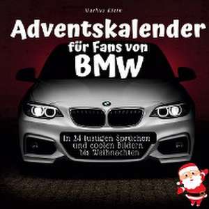 Adventskalender für Fans von BMW de Markus Klein