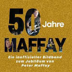 50 Jahre Maffay de Ingo Peters