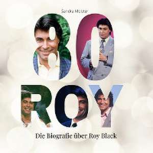 80 Jahre Roy Black de Sandra Meister