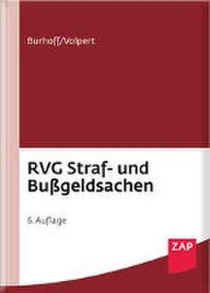 RVG Straf- und Bußgeldsachen de Detlef Burhoff